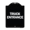 Signmission Traffic Entrance Truck Entrance Heavy-Gauge Aluminum Architectural Sign, 24" x 18", BW-1824-22791 A-DES-BW-1824-22791 - alternate 1